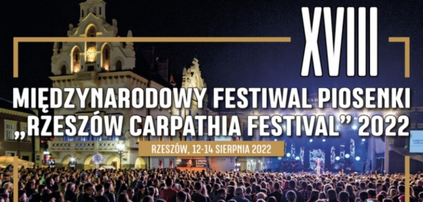 XVIII Międzynarodowy Festiwal Piosenki „Carpathia Festival” - Rzeszów 2022
