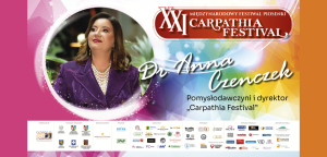 Dr Anna Czenczek – twórczyni Carpathia Festival, artystka z misją.