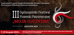 III Ogólnopolski Festiwal Piosenki Patriotycznej „Moja Ojczyzna – Rzeszów 2024”