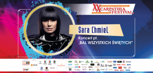 SARA CHMIEL ZAŚPIEWA W KONCERCIE „BAL WSZYSTKICH ŚWIĘTYCH” PODCZAS XX „CARPATHIA FESTIVAL” – RZESZÓW 2024!