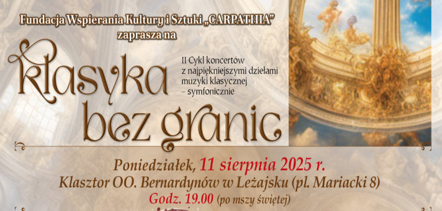 OSTATNI KONCERT Z CYKLU PT. „KLASYKA BEZ GRANIC”