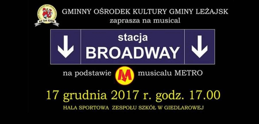Premiera musicalu „Stacja Broadway” na podstawie musicalu „Metro”